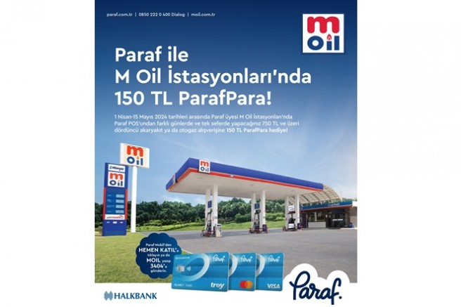 M Oil istasyonlarında Halkbank Paraf kart sahiplerine 150 TL ParafPara hediye!