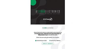 Zebra Elektronik Elektrikli Araç Şarj Teknolojileri İle Ev Charge Show’da